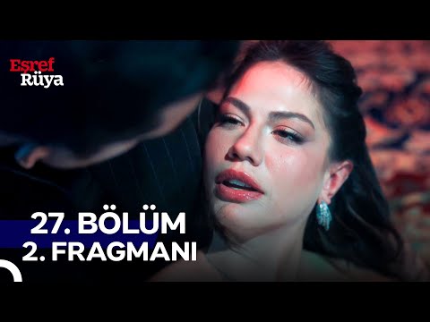 Eşref Rüya 27. Bölüm 2. Fragmanı
