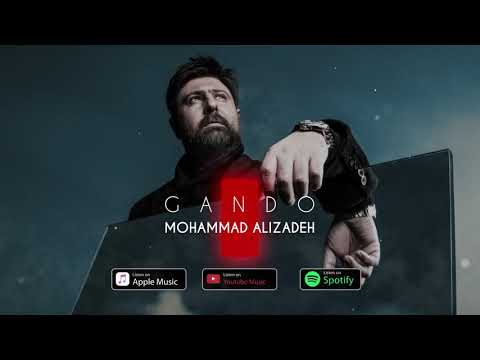 Mohammad Alizadeh - Gando | OFFICIAL TRACK محمد علیزاده ـ گاندو