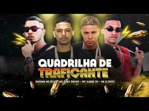 MC TONY BRUXO E MC XANDE RD E DN O CHEFE QUADRILHA DE TRAFICANTE