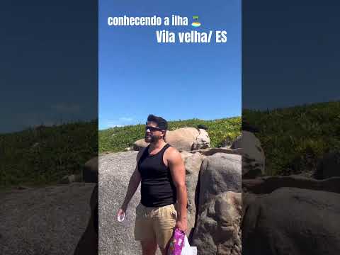 Aventuras de Estevão Daniel. Conhecendo a ilha em Vila Velha- Espírito Santo.