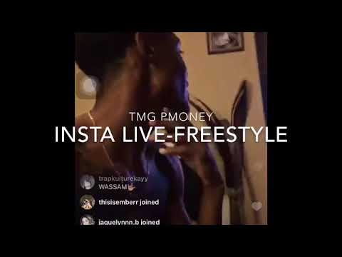 TMG PMONEY -INSTAGRAM LIVE FREESTYLE