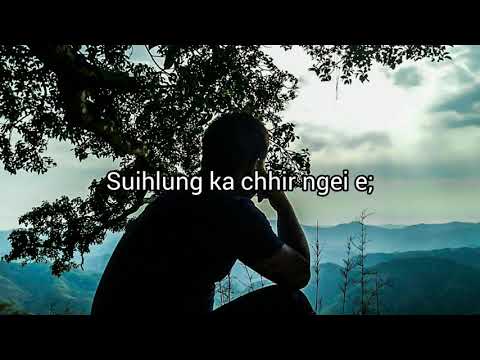 Lung ka chhir (Lyrics video )- Mimi Renthlei.