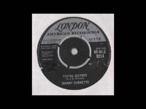 You're Sixteen - Johnny Burnette