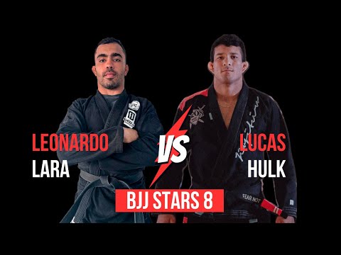 BJJ STARS 8 - LEONARDO LARA X LUCAS HULK