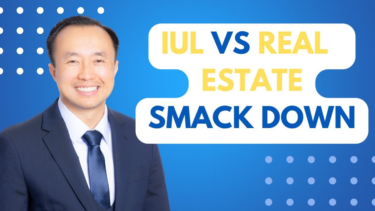 Real Estate vs IUL!