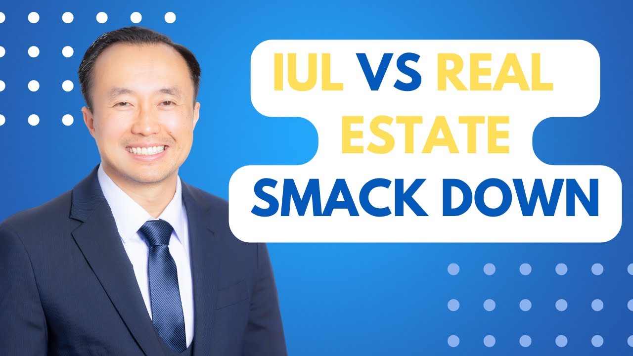 Real Estate vs IUL!