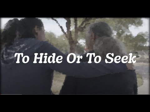 To Hide or to Seek