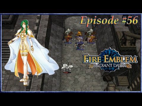 Fire Emblem: Radiant Dawn - Royal Knight Reinforcements - Episode 56