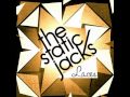 The Static Jacks - Woah Woah Woah 