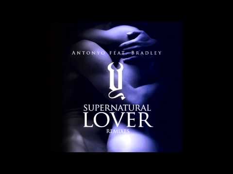 Antonyo ft. Bradley - Supernatural Lover (Jerry Collins RMX)
