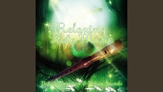 Relaxing Sound of Flute for Rest