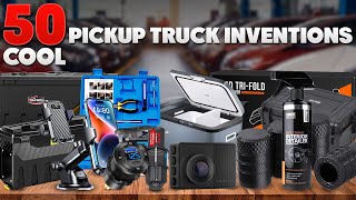 50 COOL INVENTIONS FOR YOUR PICKUP TRUCK