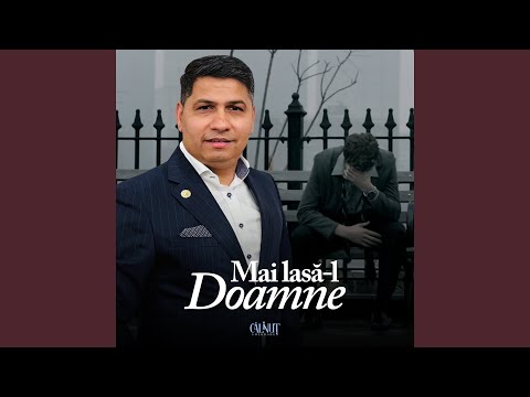 Mai lasă-l Doamne