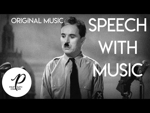 The Great Dictator Speech - Charlie Chaplin - with Original Music