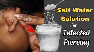 Diy Salt Water Solution for infected Piercing | Aftercare | Hindi