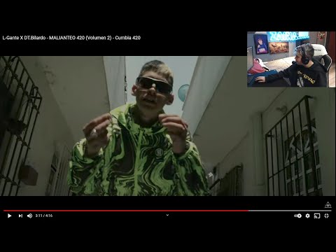 ZAINA REACCIONA A L-Gante X DT.Bilardo - MALIANTEO 420 (Volumen 2) - Cumbia 420
