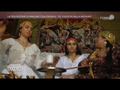 Indagine ai confini del sacro - La tentazione di parlare con l'aldilà: "Io fuggita dalla medium"