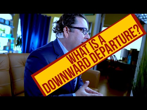 What Is a Downward Departure?