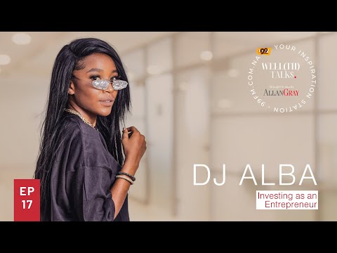 Well(th) Talk$ with DJ Alba