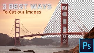 The 3 Easiest Ways To Cut Out Images In Photoshop