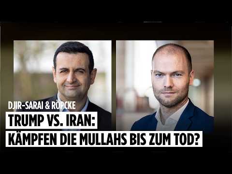 Trump vs. Iran: Kämpfen die Mullahs bis zum Tod? Mit Bijan Djir-Sarai und Julian Röpcke