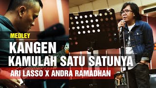 Download lagu Kangen - Kamulah Satu Satunya | Ari Lasso Feat. Andra Ramadhan Dewa 19 (Medley) (Rehearsal) mp3