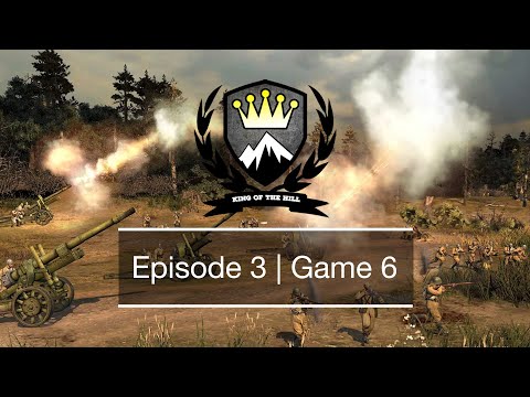 [CoH2] King of the Hill | Season 3 | Episode 3 Game 6