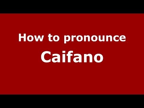 How to pronounce Caifano (Italian/Italy)  - PronounceNames.com
