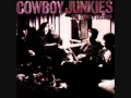 To Love is to Bury Cowboy Junkies Trinity Session