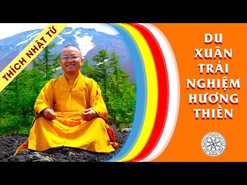 Du xuân trải nghiệm hương Thiền (4/2/2011)