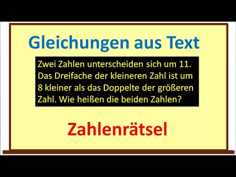 Textaufgabe mit Gleichung lösen | Zahlenrätsel | lineare Gleichung erstellen| ausführlich erklärt