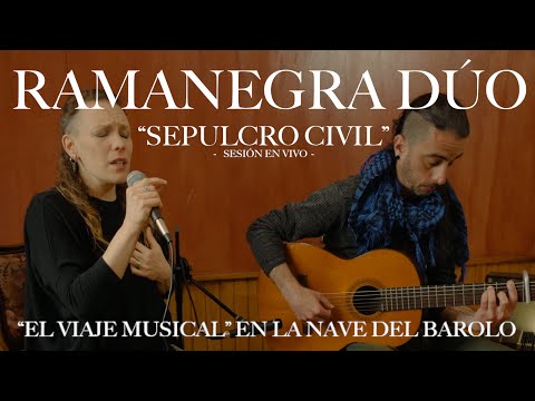 Ramanegra Dúo - Sepulcro Civil | Videoclip Sesión en Vivo