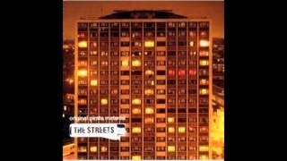 The Streets - Let&#39;s Push Things Forward