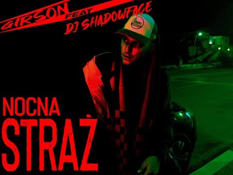 Girson - Nocna Straż FREEST2L3 (prod. DJ SHADOWFACE) // VIDEO