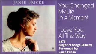 Janie Fricke (1978) - You Changed My Life In A Moment/I Love You All The Way
