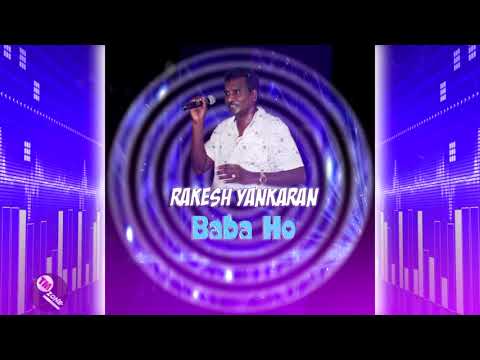 Rakesh Yankaran - Bhola Baba  [ Classic Chutney ]