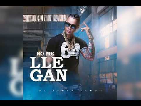 El super Nuevo  -  no me Llegan (audio official )