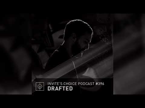 Invite's Choice Podcast 396 - Drafted
