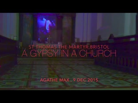 Agathe Max- A Gypsy In A Church