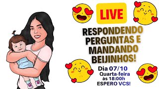 RESPONDENDO PERGUNTAS E MANDANDO BEIJINHOS - LIVE DE OUTUBRO ❤️