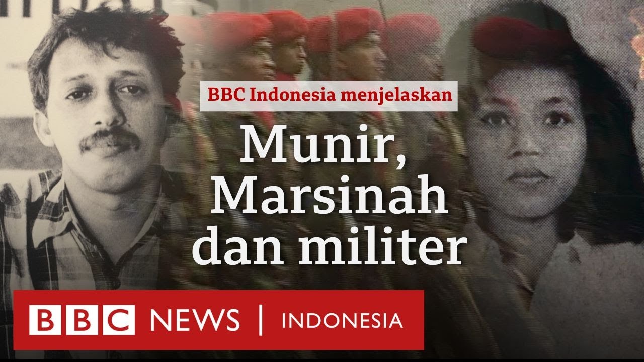 Munir, Marsinah dan keterkaitannya dengan militer - BBC News Indonesia