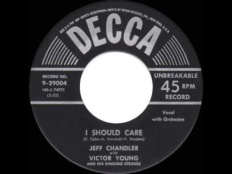1954 HITS ARCHIVE: I Should Care - Jeff Chandler
