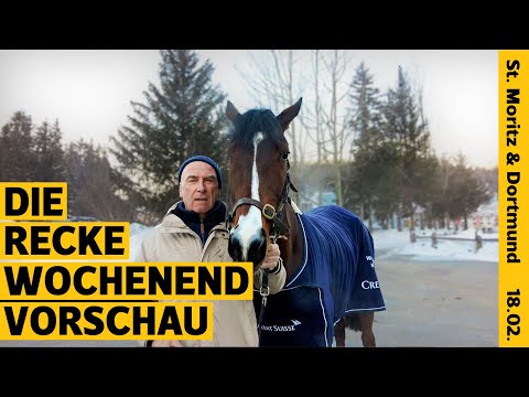Recke Vorschau auf St. Moritz & Dortmund am 18.02.24