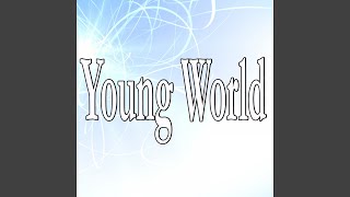 Young World - Tribute to Ricky Nelson)