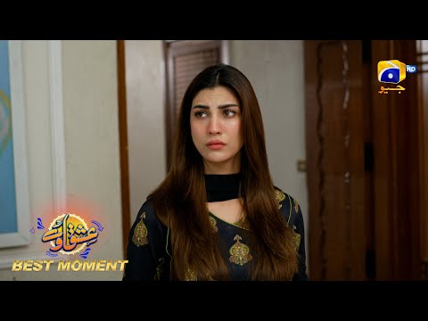 Ishqaway Episode 32 | Best Moment 03 | Aagha Ali - Nazish Jahangir | Har Pal Geo