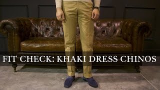 Fit Check: Khaki Dress Chinos