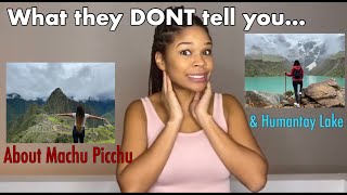 What they don't tell you about traveling to Machu Picchu!
