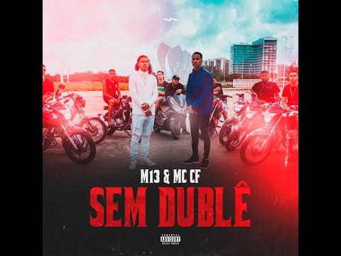 M13 & Mc CF - Sem Dublê (Clipe Oficial)