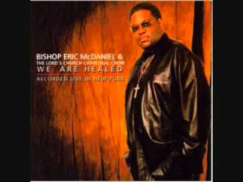 Bishop Eric McDaniel- More Like Him