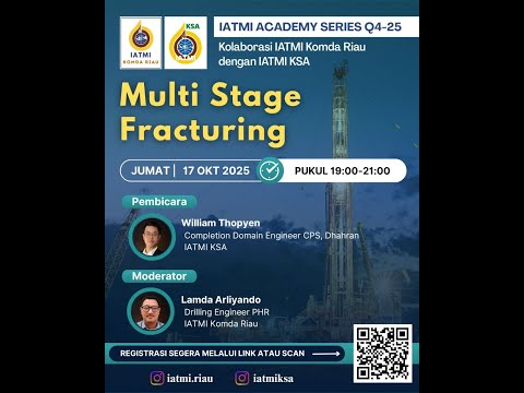 IATMI Academy Series Q4 - 25 : Multi Stage Fracturing
